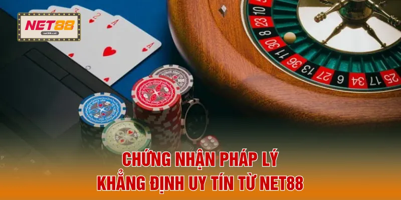 Giới Thiệu NET88 2 Chứng nhận pháp lý khẳng định uy tín từ NET88