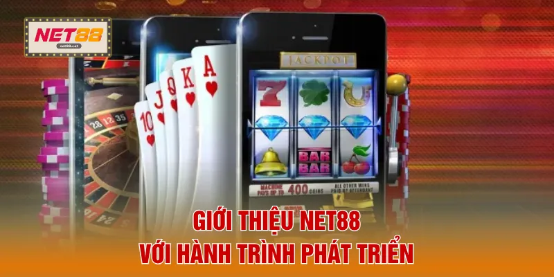 Giới Thiệu NET88 1 Giới thiệu NET88 với hành trình phát triển