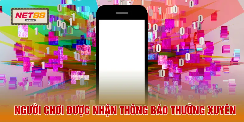 Tải App NET88 3 Người chơi được nhận thông báo thường xuyên