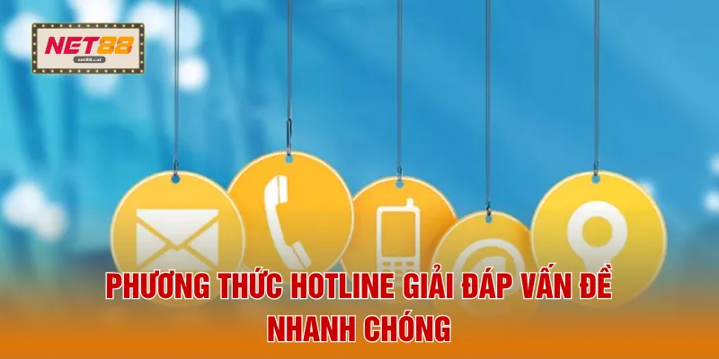 Liên Hệ NET88 3 Phương thức hotline giải đáp vấn đề nhanh chóng
